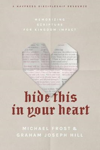Hide This in Your Heart, FROST,  Michael - Paperback - 9781641582049