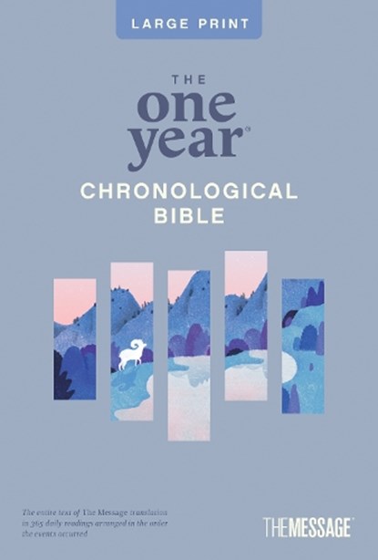 One Year Chronological Bible The Message, Large Print, Eugene H. Peterson - Paperback - 9781641588317