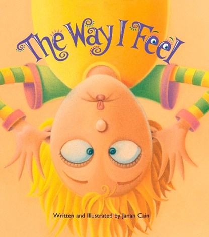 The Way I Feel, Janan Cain - Paperback - 9781641604987