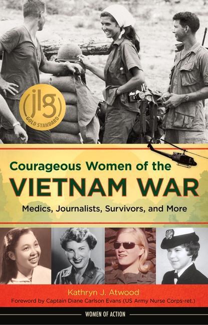 Courageous Women of the Vietnam War, Kathryn J. Atwood - Paperback - 9781641605267