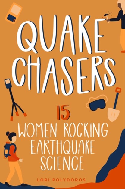 Quake Chasers, Lori Polydoros - Gebonden - 9781641606462