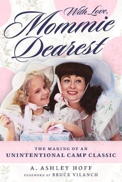 With Love, Mommie Dearest, A. Ashley Hoff - Paperback - 9781641607681
