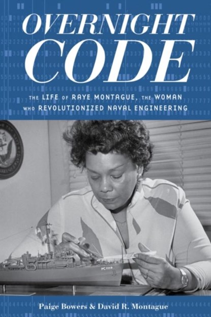 Overnight Code, Paige Bowers ; David Montague - Paperback - 9781641608459