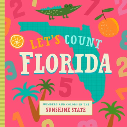 Let's Count Florida, Stephanie Miles - Gebonden - 9781641700207