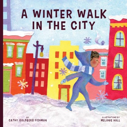 Winter Walk in the City, Cathy Goldberg Fishman - Gebonden - 9781641702904
