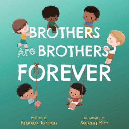 Brothers Are Brothers Forever, Brooke Jorden - Gebonden - 9781641708661