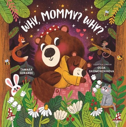 Why, Mommy? Why?, Tamara Girardi - Gebonden - 9781641708746