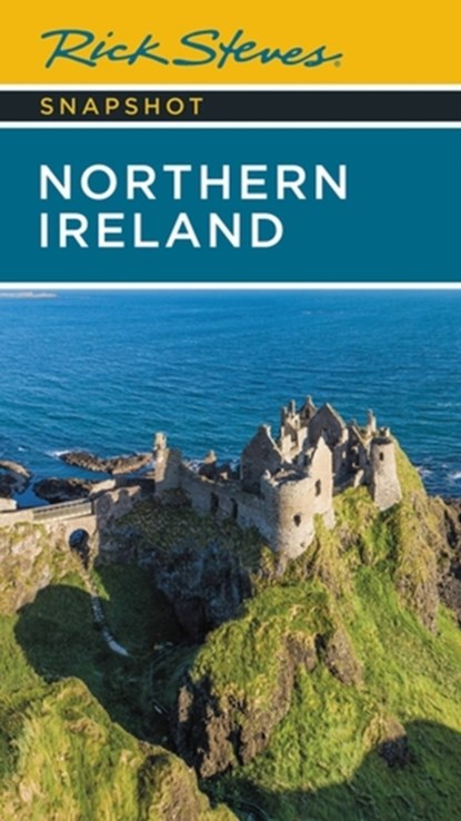 Rick Steves Snapshot Northern Ireland (Seventh Edition), Pat O'Connor ; Rick Steves - Paperback - 9781641715294