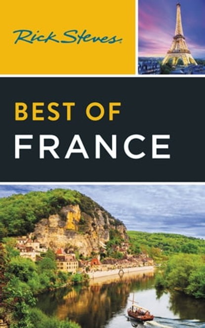 Rick Steves Best of France, Rick Steves ; Steve Smith - Ebook - 9781641715720