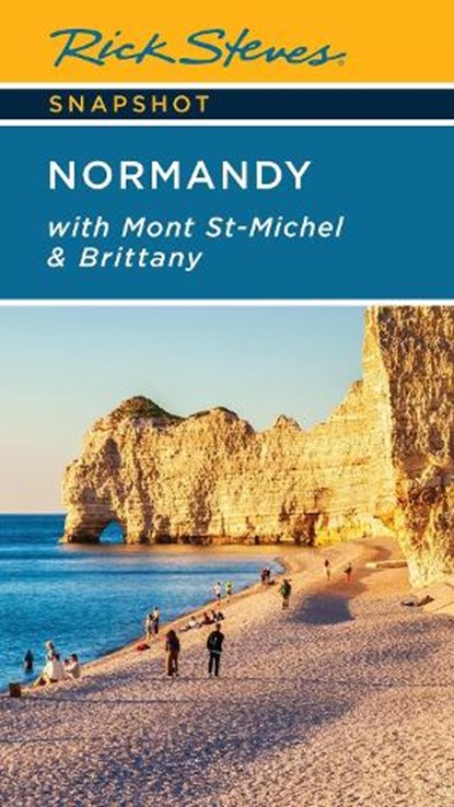 Rick Steves Snapshot Normandy (Seventh Edition), Rick Steves ; Steve Smith - Paperback - 9781641717434