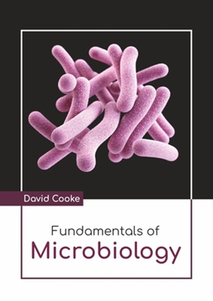 Fundamentals of Microbiology, David Cooke - Gebonden - 9781641724470
