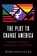 The Plot to Change America, Mike Gonzalez - Gebonden - 9781641771009