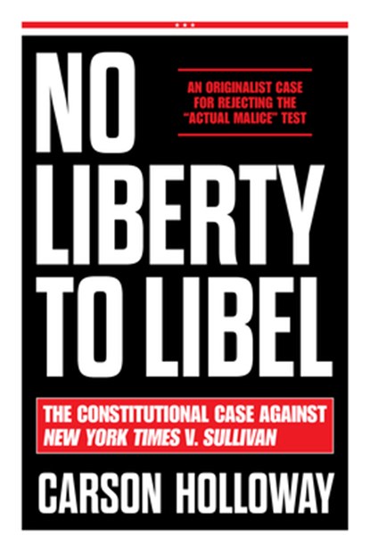 No Liberty to Libel, Carson Holloway - Gebonden - 9781641775038