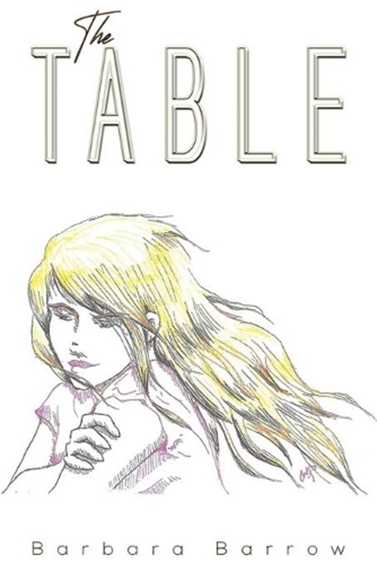 TABLE, BARROW,  BARBARA - Paperback - 9781641826778