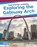 Exploring the Gateway Arch, Emma Huddleston - Gebonden - 9781641857864