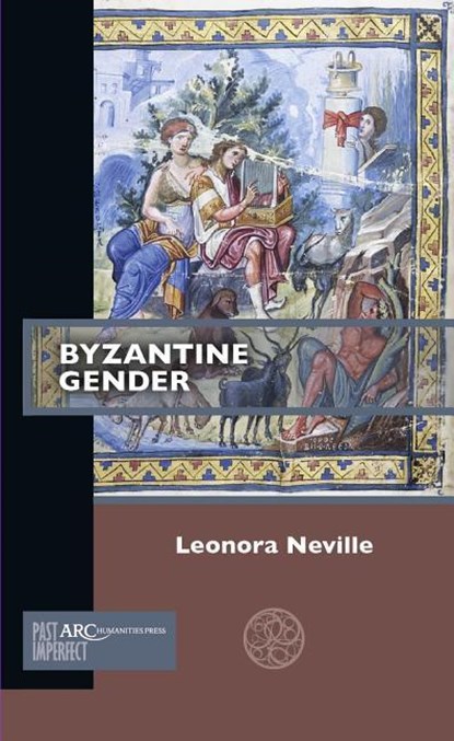 Byzantine Gender, Leonora Neville - Paperback - 9781641890168