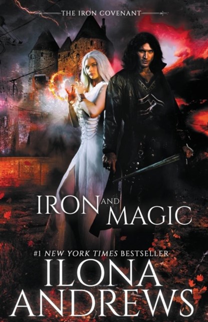 Iron and Magic, Ilona Andrews - Paperback - 9781641970402