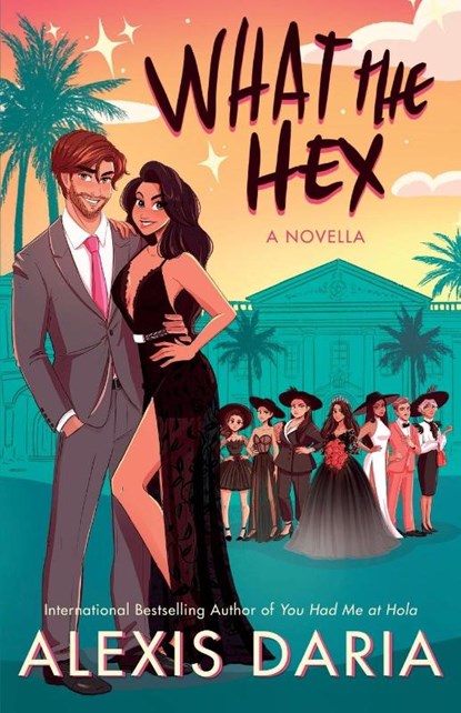 What the Hex, Alexis Daria - Paperback - 9781641972413
