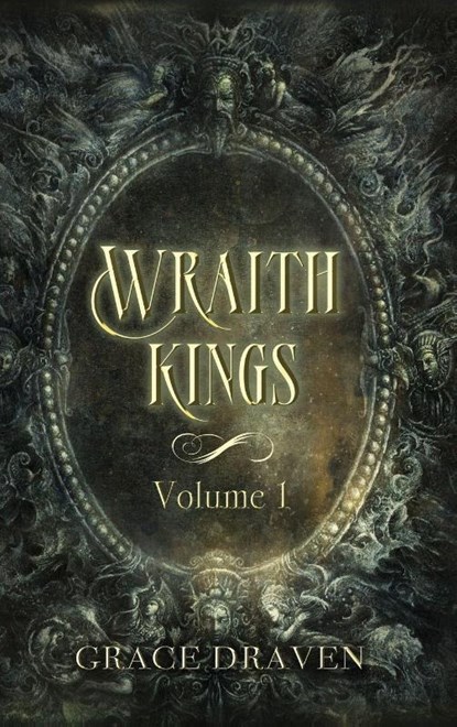 Wraith Kings, Volume 1, Grace Draven - Gebonden - 9781641972536