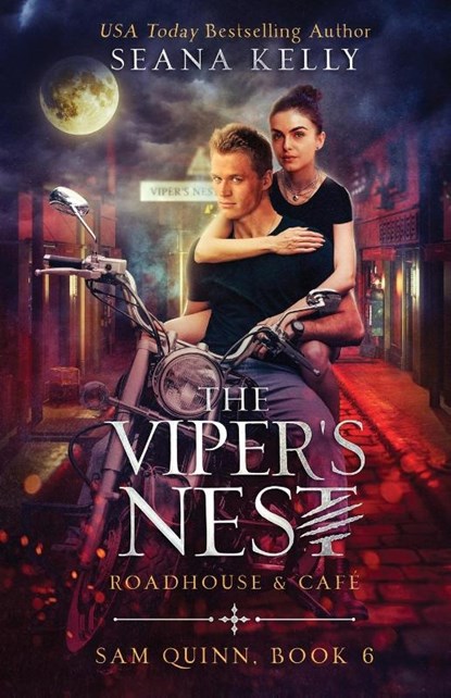 The Viper's Nest Roadhouse & Cafe, Seana Kelly - Paperback - 9781641972819