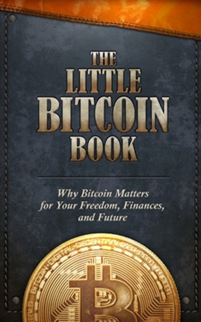 LITTLE BITCOIN BK, Timi Ajiboye ; Luis Buenaventura ; Lily Liu - Paperback - 9781641990509