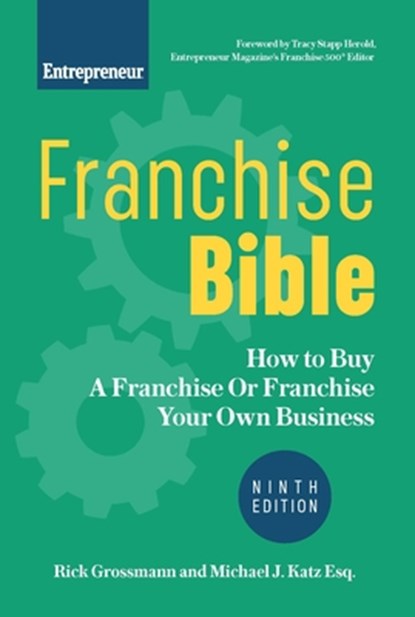Franchise Bible, Rick Grossmann ; Michael J. Katz - Paperback - 9781642011388