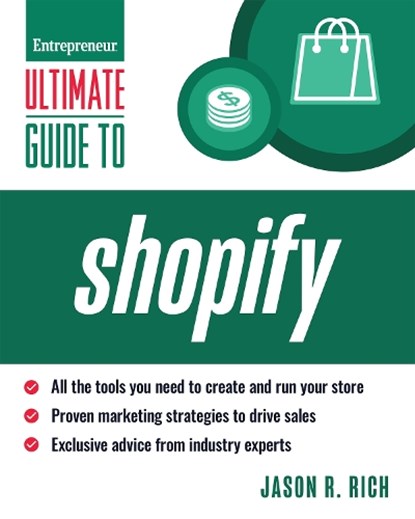 Ultimate Guide to Shopify for Business, Jason R. Rich - Paperback - 9781642011494