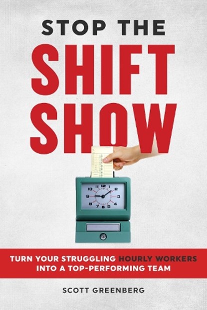 Stop the Shift Show, Scott Greenberg - Paperback - 9781642011623