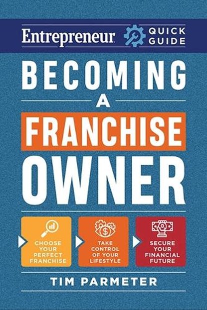 Becoming a Franchise Owner, Tim Parmeter - Paperback - 9781642011753