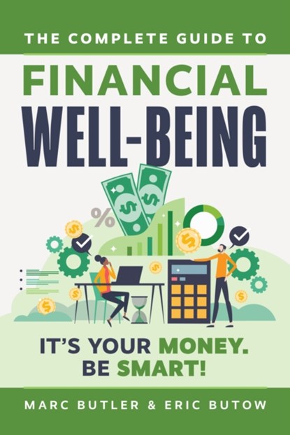 Complete Guide to Financial Well-Being, Eric Butow ; Marc Butler - Paperback - 9781642011760