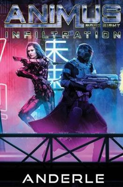 Infiltration, ANDERLE,  Michael ; Anderle, Joshua - Paperback - 9781642023763