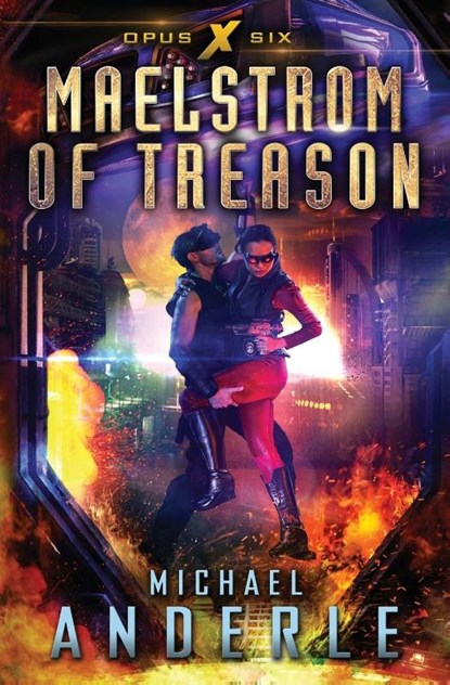 Maelstrom of Treason, Michael Anderle - Paperback - 9781642024081