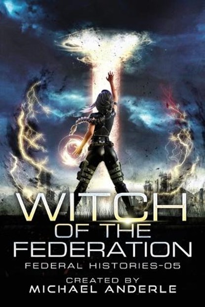 Witch Of The Federation V, Michael Anderle - Paperback - 9781642028201