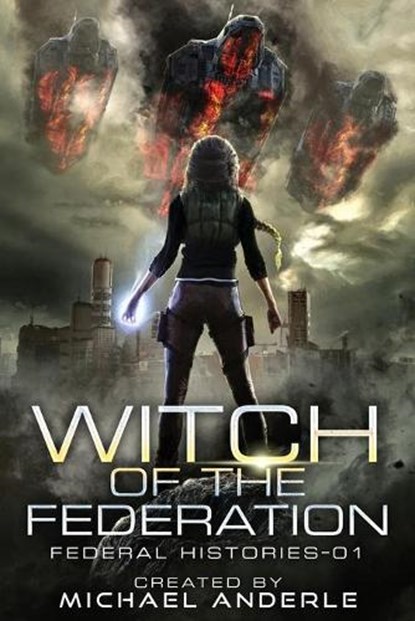 Witch Of The Federation, Michael Anderle - Paperback - 9781642028584