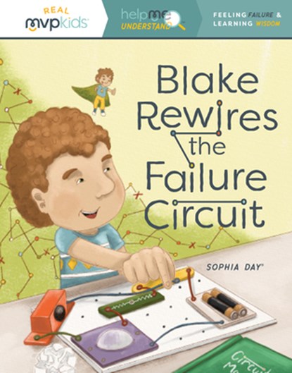 BLAKE REWIRES THE FAILURE CIRCUIT, SOPHIA DAY - Paperback - 9781642047981