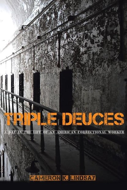 Triple Deuces, Cameron K Lindsay - Paperback - 9781642145366