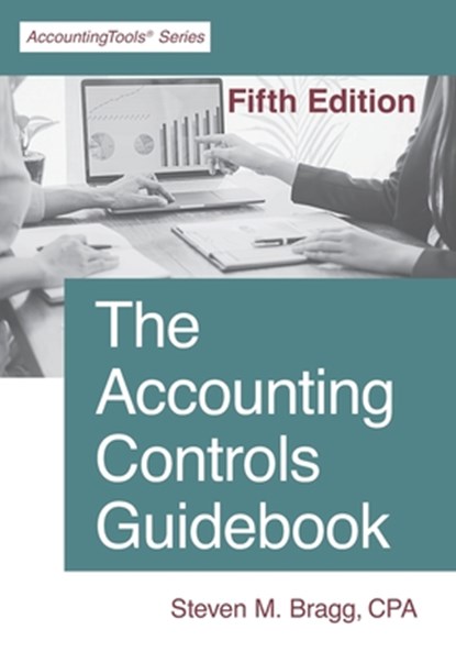 ACCOUNTING CONTROLS GDBK, Steven M. Bragg - Paperback - 9781642210675
