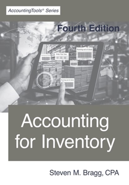 Accounting for Inventory, Steven M Bragg - Paperback - 9781642210712