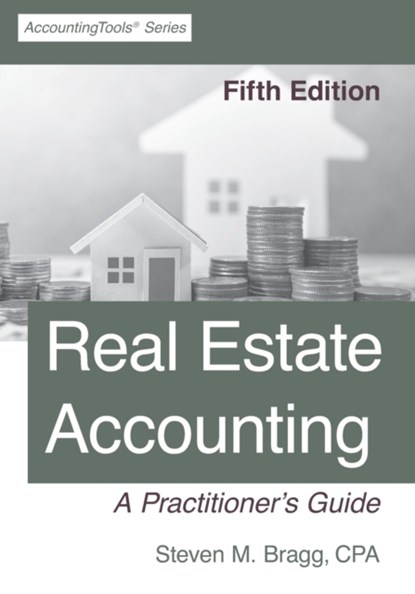Real Estate Accounting, Steven M Bragg - Paperback - 9781642210743