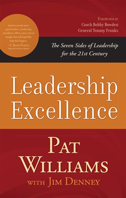 Leadership Excellence: The Seven Sides of Leadership for the 21st Century, Pat Williams - Paperback - 9781642250114