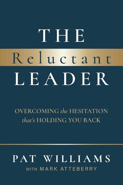 The Reluctant Leader, Pat Williams - Paperback - 9781642252590