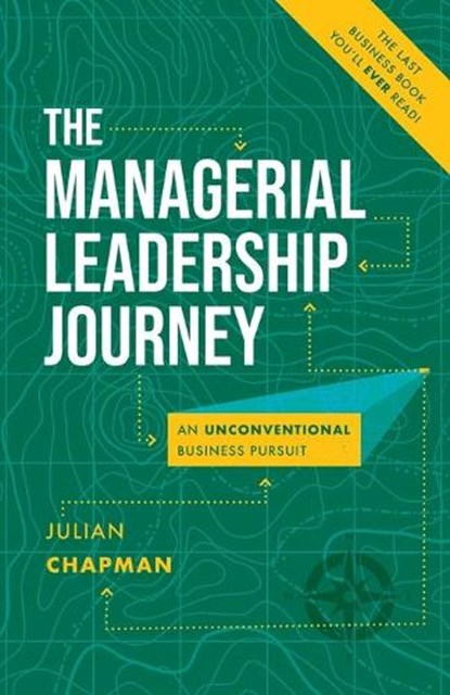 The Managerial Leadership Journey, Julian Chapman - Paperback - 9781642253313