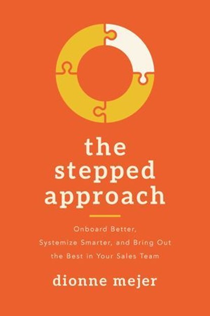 The Stepped Approach, Dionne Mejer - Ebook - 9781642255874