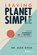 Gold, A: Leaving Planet Simple, Alex Gold - Gebonden - 9781642256994
