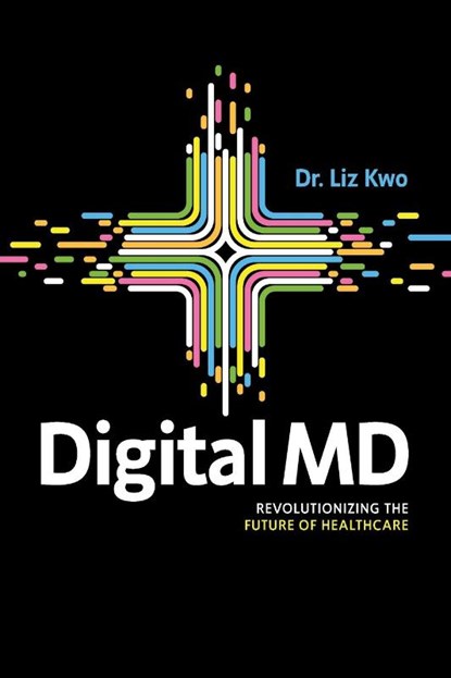 Digital MD, Liz Kwo - Paperback - 9781642258011