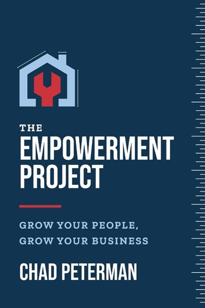 The Empowerment Project, Chad Peterman - Paperback - 9781642258622