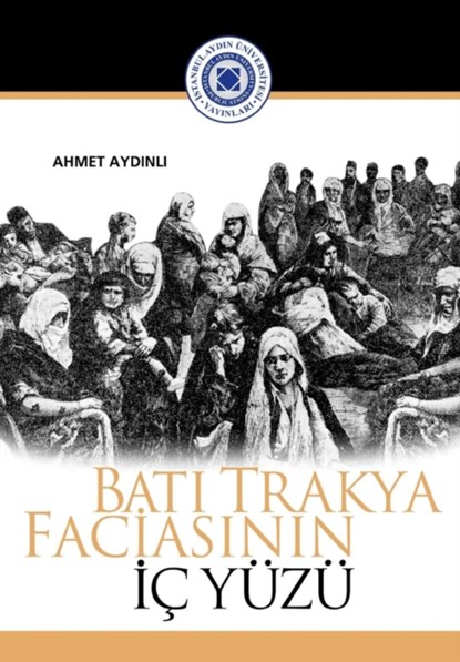 Bati Trakya faciasinin ic yuzu, Ahmet Aydinli - Paperback - 9781642261899
