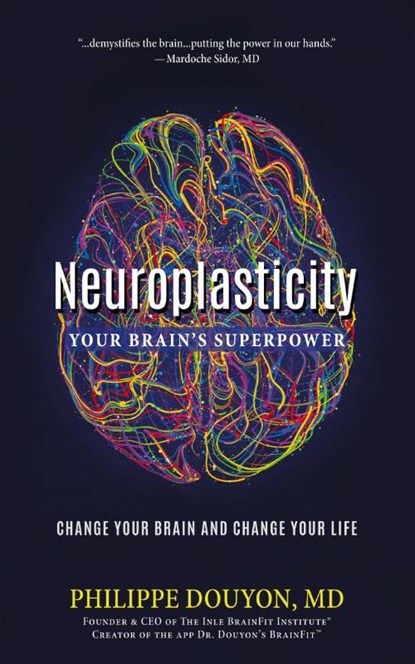 Neuroplasticity, Philippe Douyon - Paperback - 9781642281002