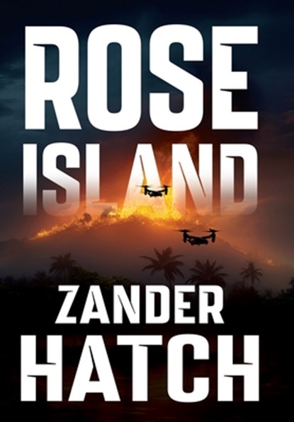 Rose Island, Zander Hatch - Gebonden - 9781642281101