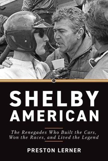 Shelby American, Preston Lerner - Paperback - 9781642341539